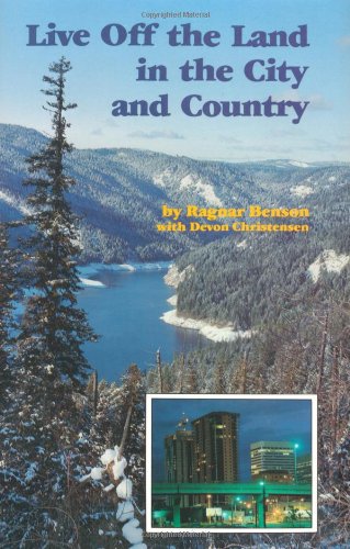 Live Off the Land in the City and Country book