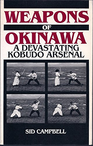 Product Image: Weapons of Okinawa: A Devastating Kobudo Arsenal