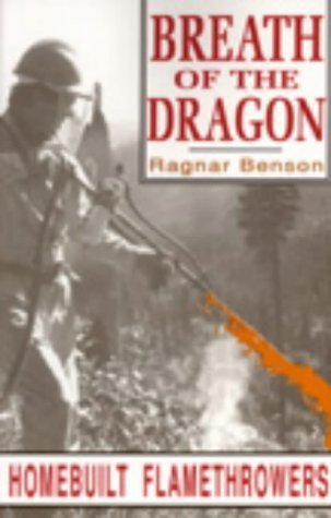 Breath of the Dragon: Homebuilt Flamethrowers Social Sciences