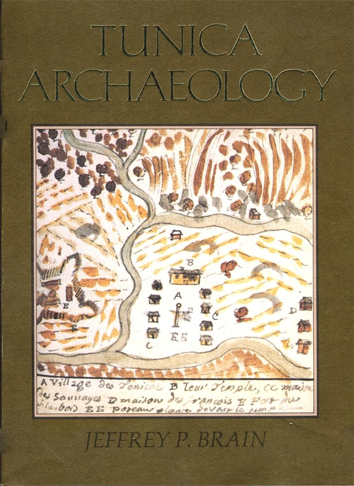 Tunica Archaeology (Papers of the Peabody Museum of Archaeology & Ethnology, Band 78) Social Sciences