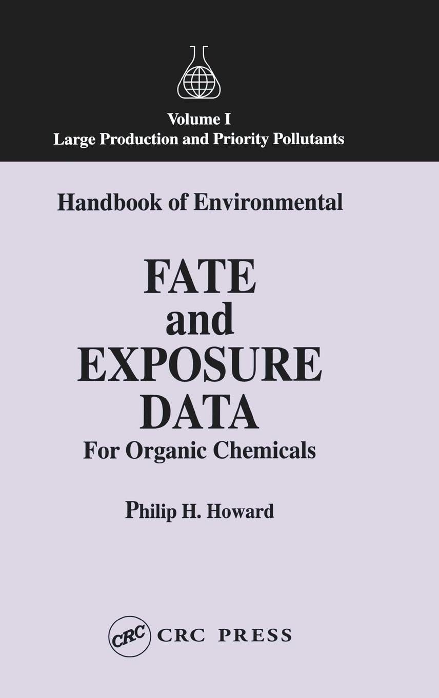 Handbook of Environmental Fate and Exposure Data for Organic Chemicals, Volume I Medicine