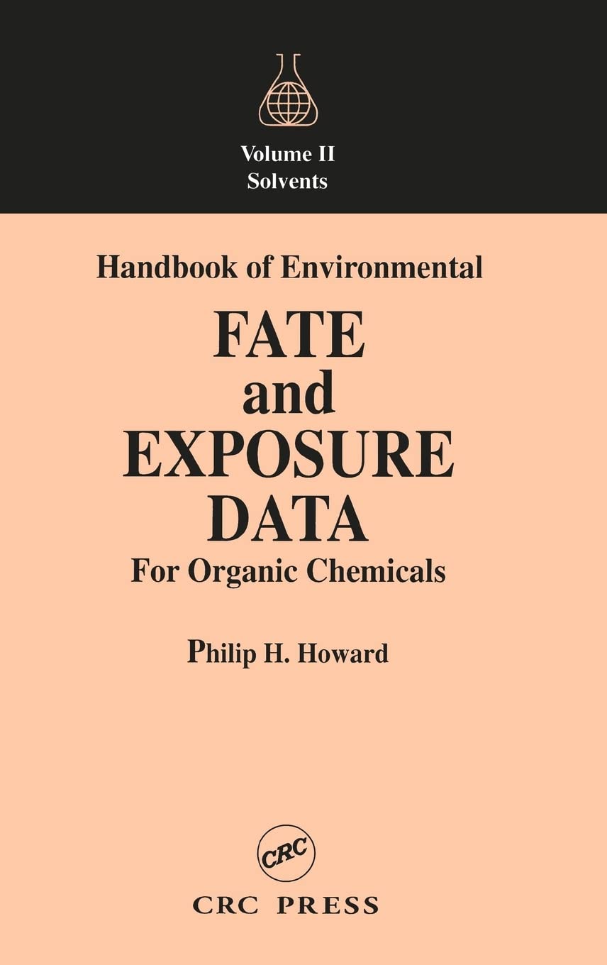 Handbook of Environmental Fate and Exposure Data For Organic Chemicals, Volume II Medicine