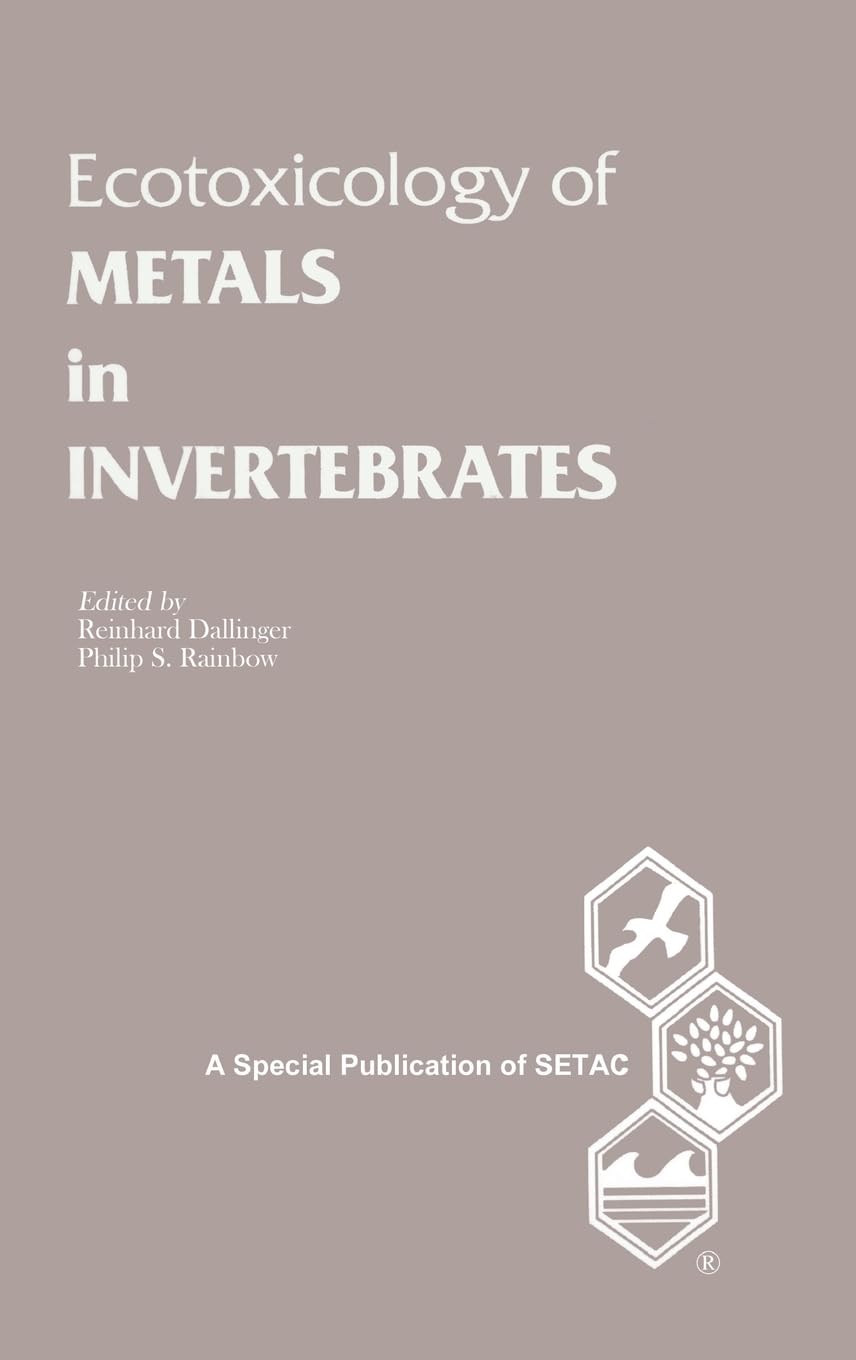 Ecotoxicology of Metals in Invertebrates book
