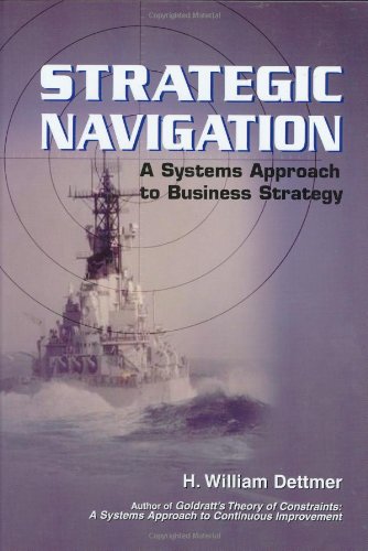 Strategic Navigation: A Systems Approach to Business Strategy Business, Finance & Career