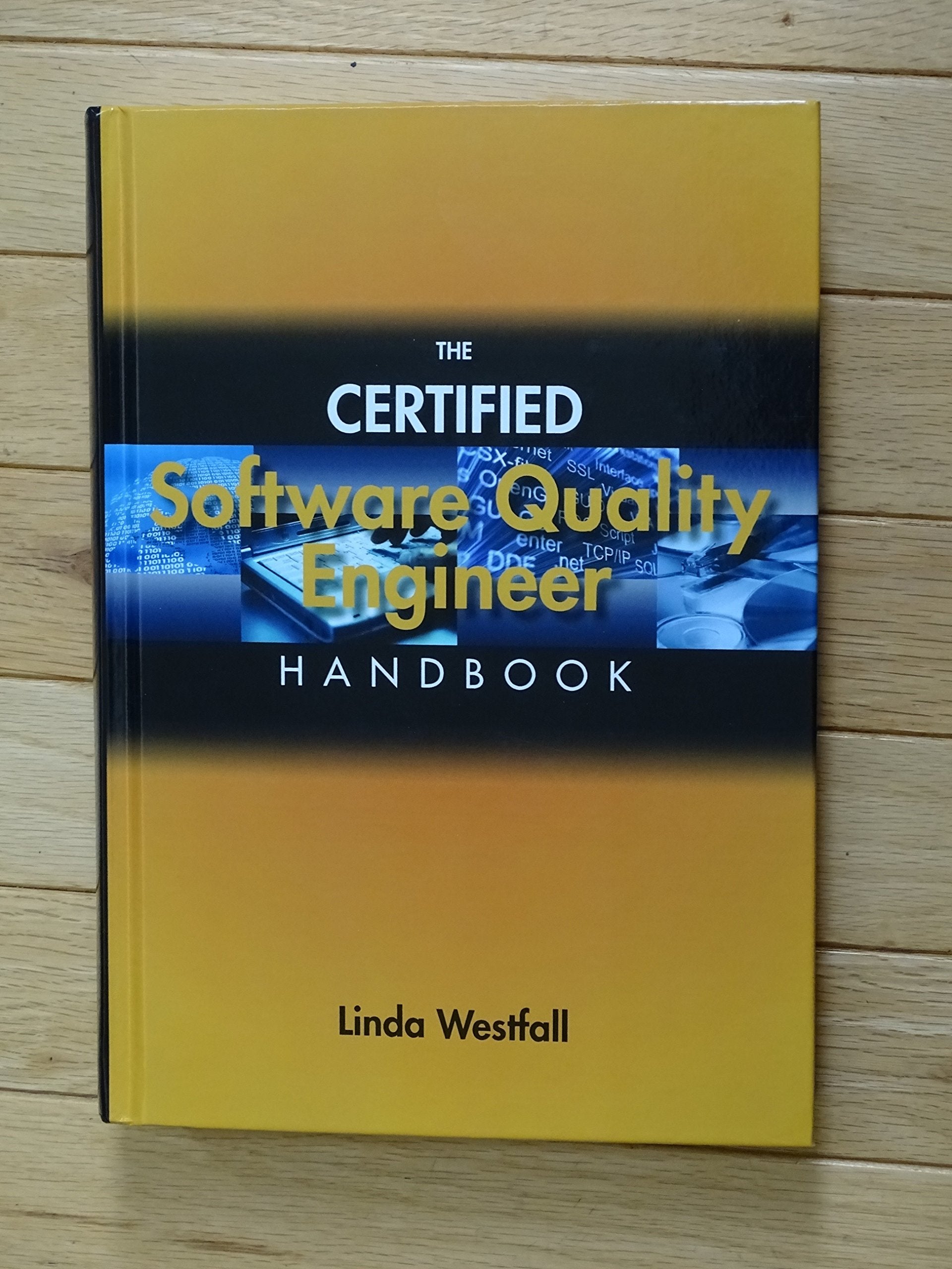 The Certified Software Quality Engineer Handbook Computer Science