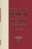 THE NEW COMPLETE MEDICAL AND HEALTH ENCYCLOPEDIA. Volume One - Four. 4 Bände, komplett. Books