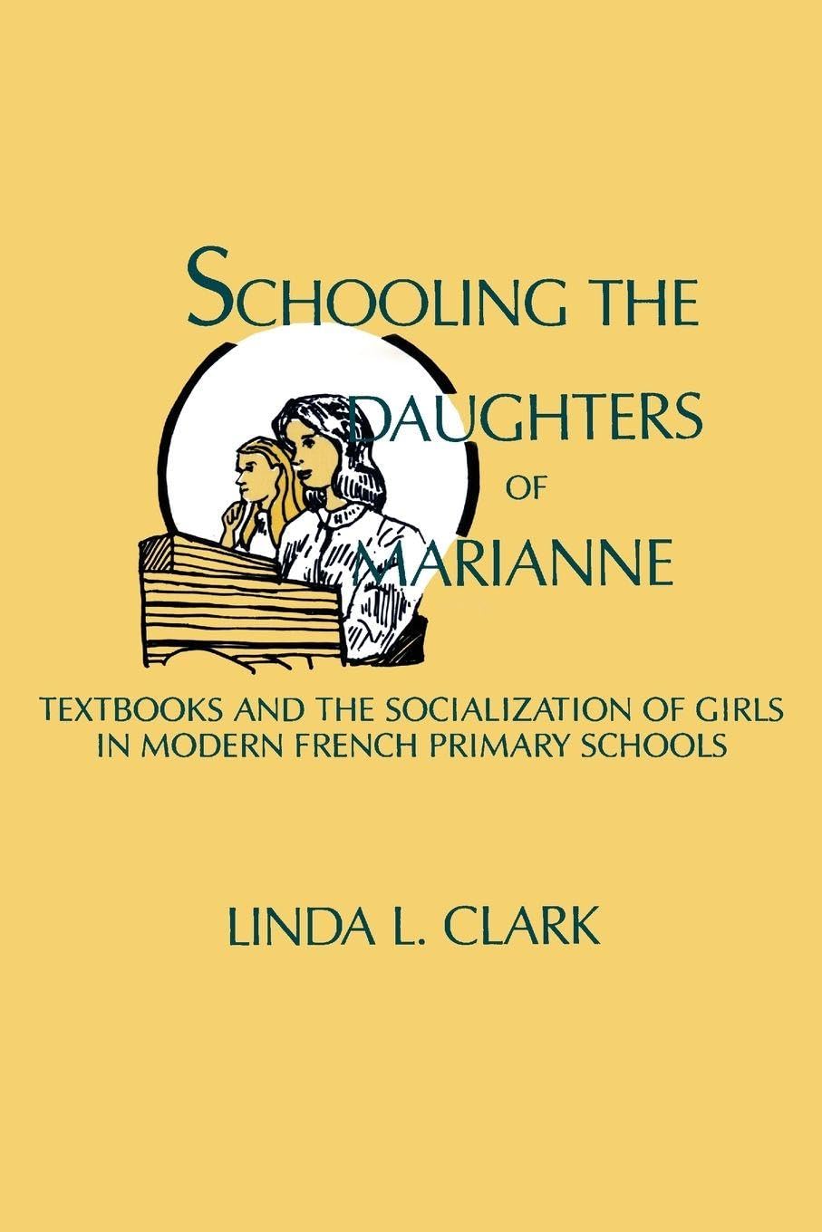 Schooling the Daughters of Marianne Law