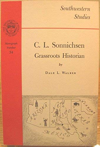 Product Image: C. L. Sonnichsen : Grassroots Historian