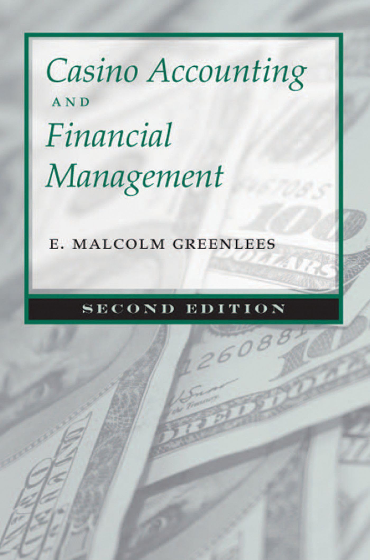 Casino Accounting and Financial Management: Second Edition (Gambling Studies) Business, Finance & Career