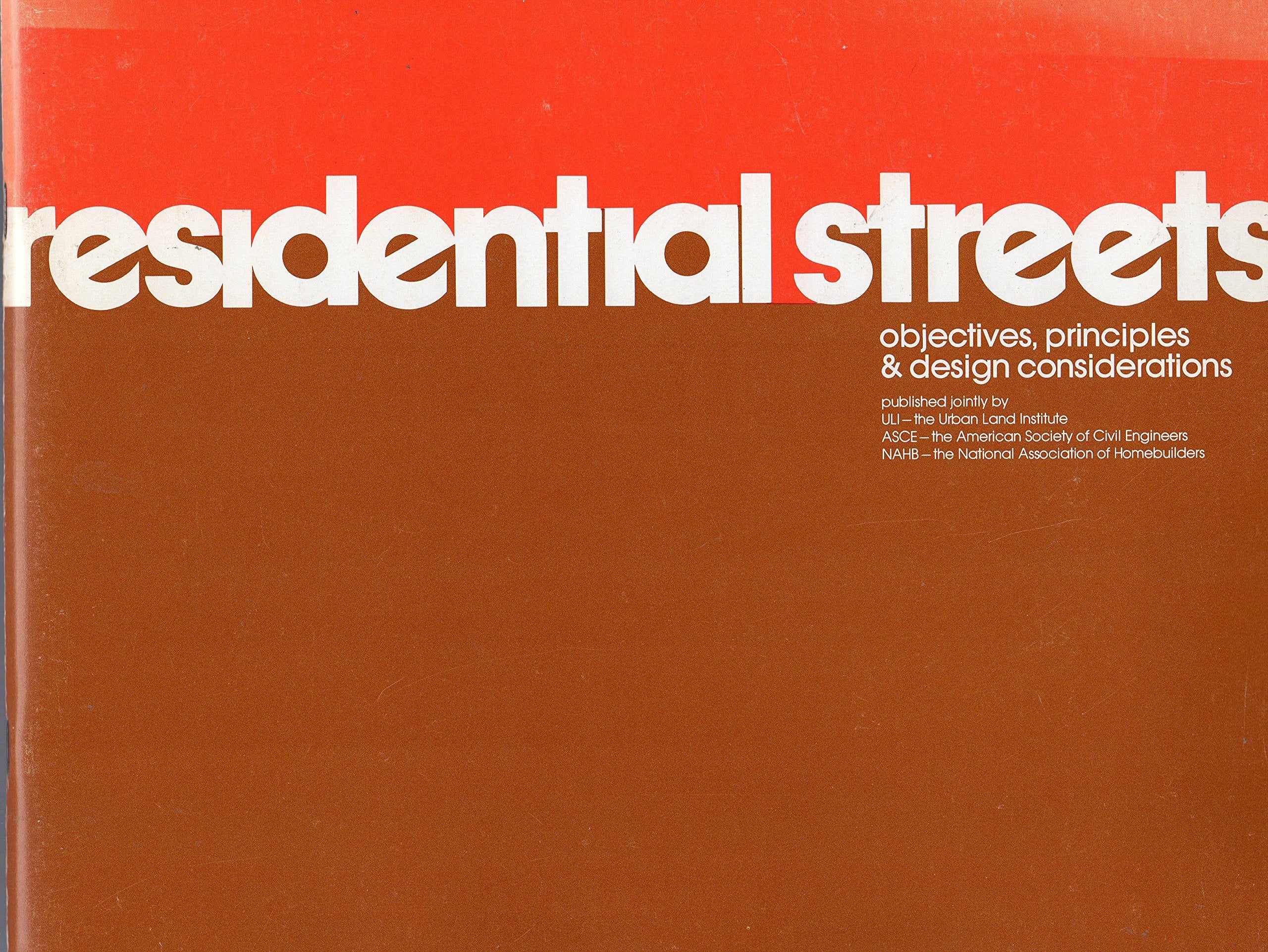 Residential Streets: Objectives, Principles and Design Considerations Books