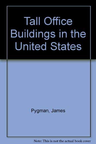 Tall Office Buildings in the United States Architecture