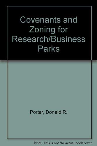Covenants and Zoning for Research/Business Parks Law