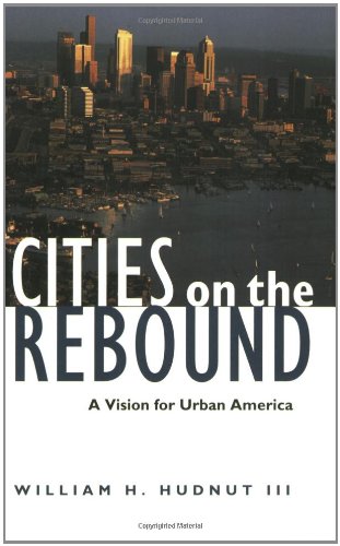 Cities on the Rebound: A Vision for Urban American book