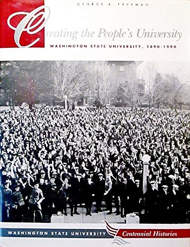 Creating the Peoples University Washington State University Politics & History