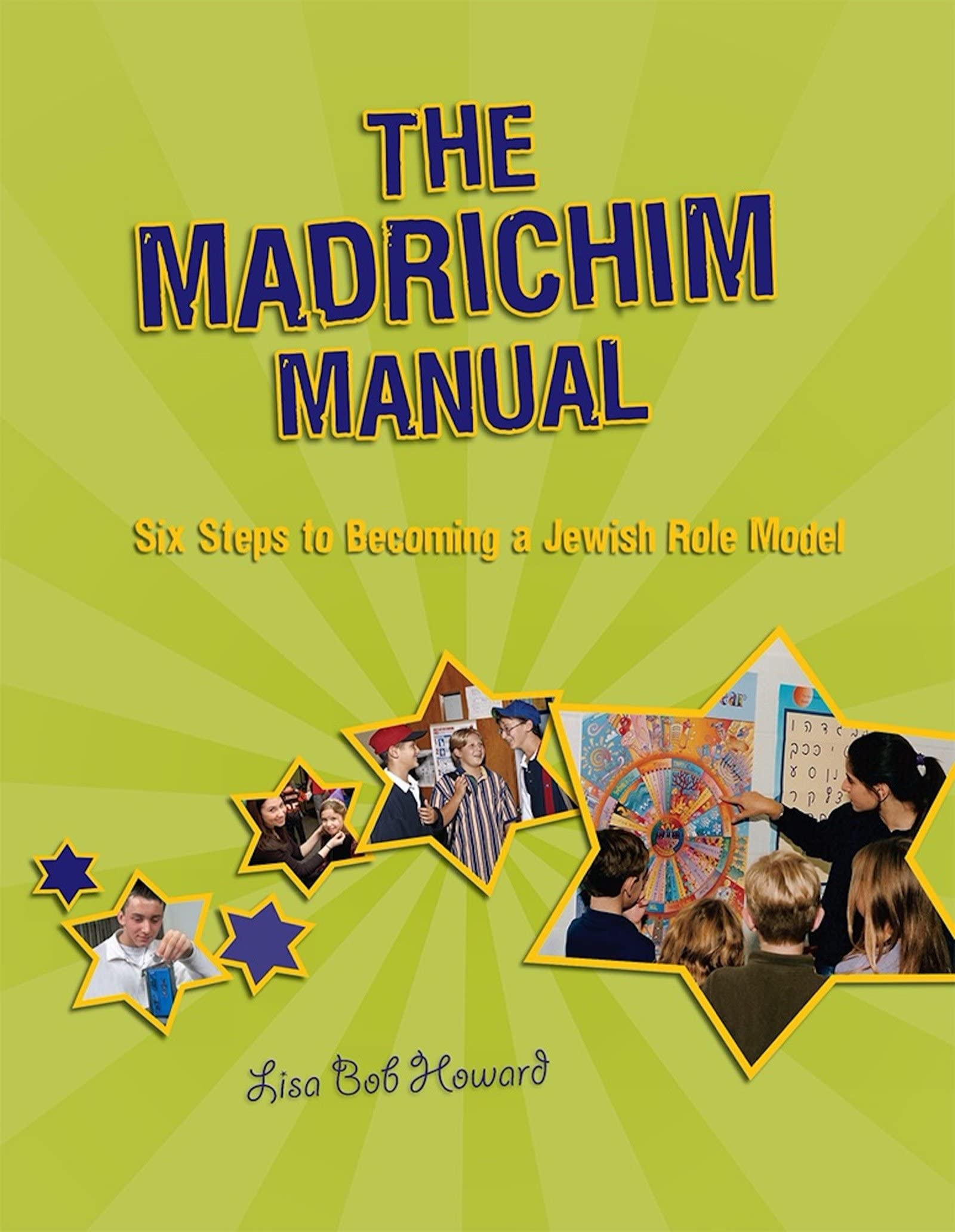 The Madrichim Manual: Six Steps to Becoming a Jewish Role Model Religion & Esotericism
