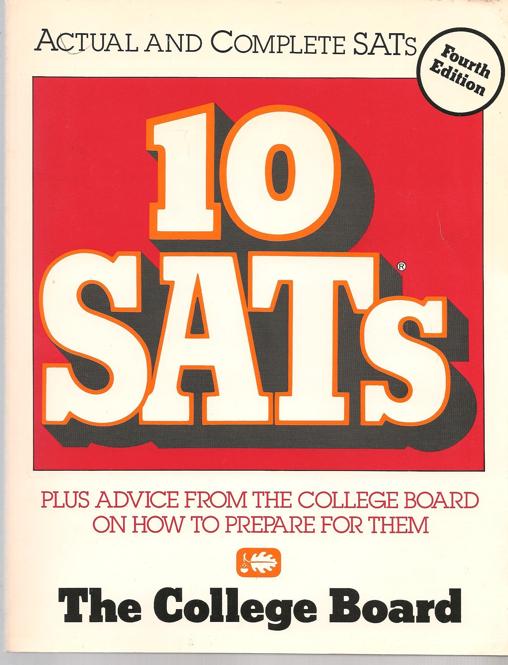 10 Sat's: Plus Advice from the College Board on How to Prepare for Them book