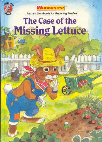 The Case of the Missing Lettuce (Whodunits? Mystery Storybooks for Beginning Readers) Books