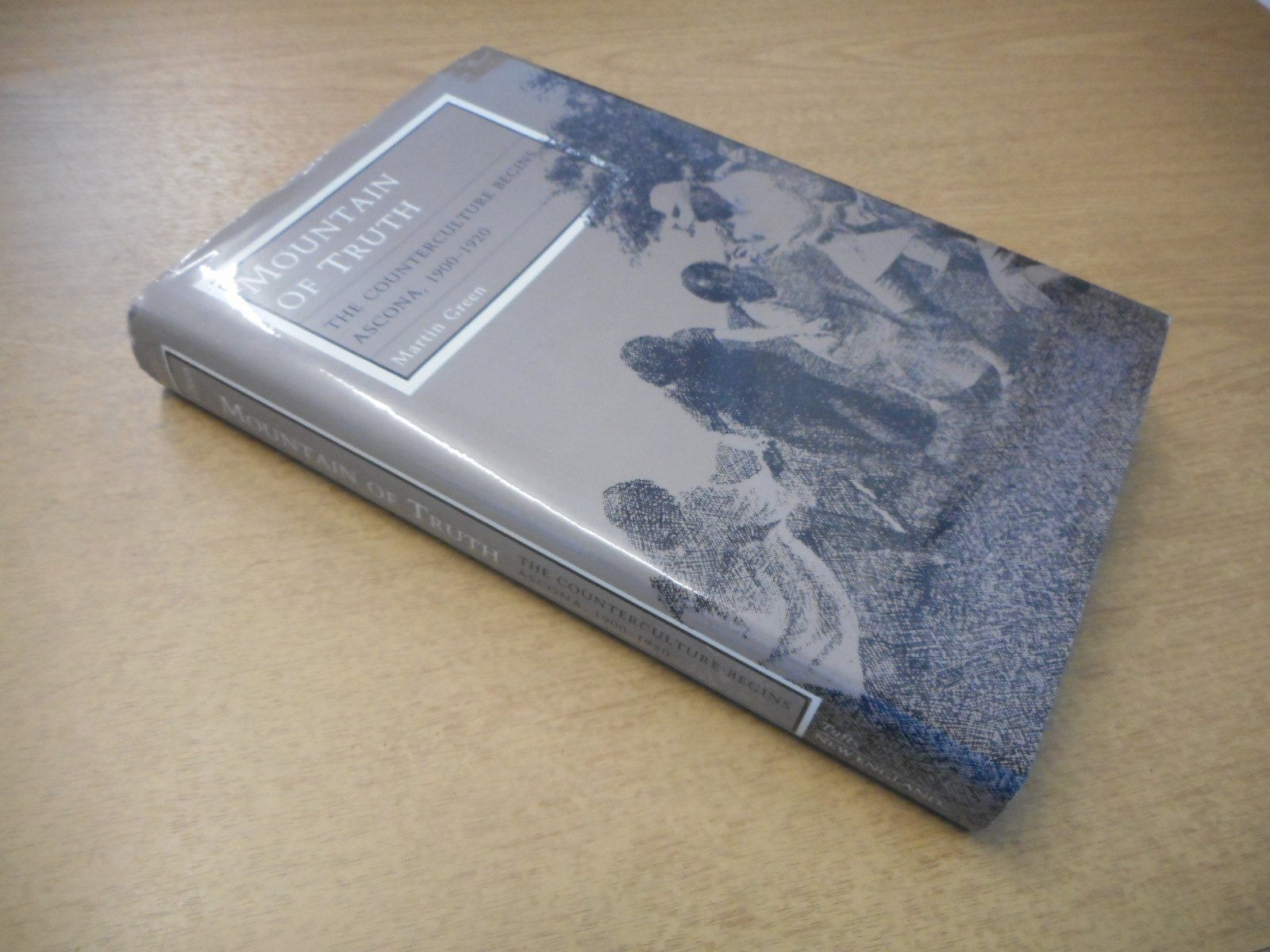 The Mountain of Truth: The Counterculture Begins, Ascona, 1900-1920: Ascona, 1900-20 Politics & History
