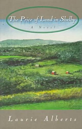 The Price of Land in Shelby: A Novel (Hardscrabble Books) Contemporary literature