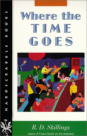 Where the Time Goes (Hardscrabble Books) Essays & Short Stories