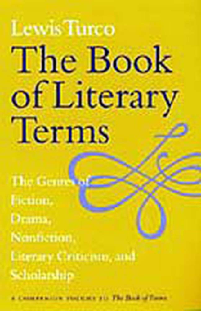 The Book of Literary Terms: The Genres of Fiction, Drama, Nonfiction, Literary Criticism, and Scholarship Social Sciences