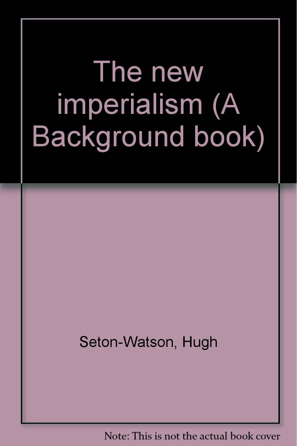 Product Image: The new imperialism (A Background book)