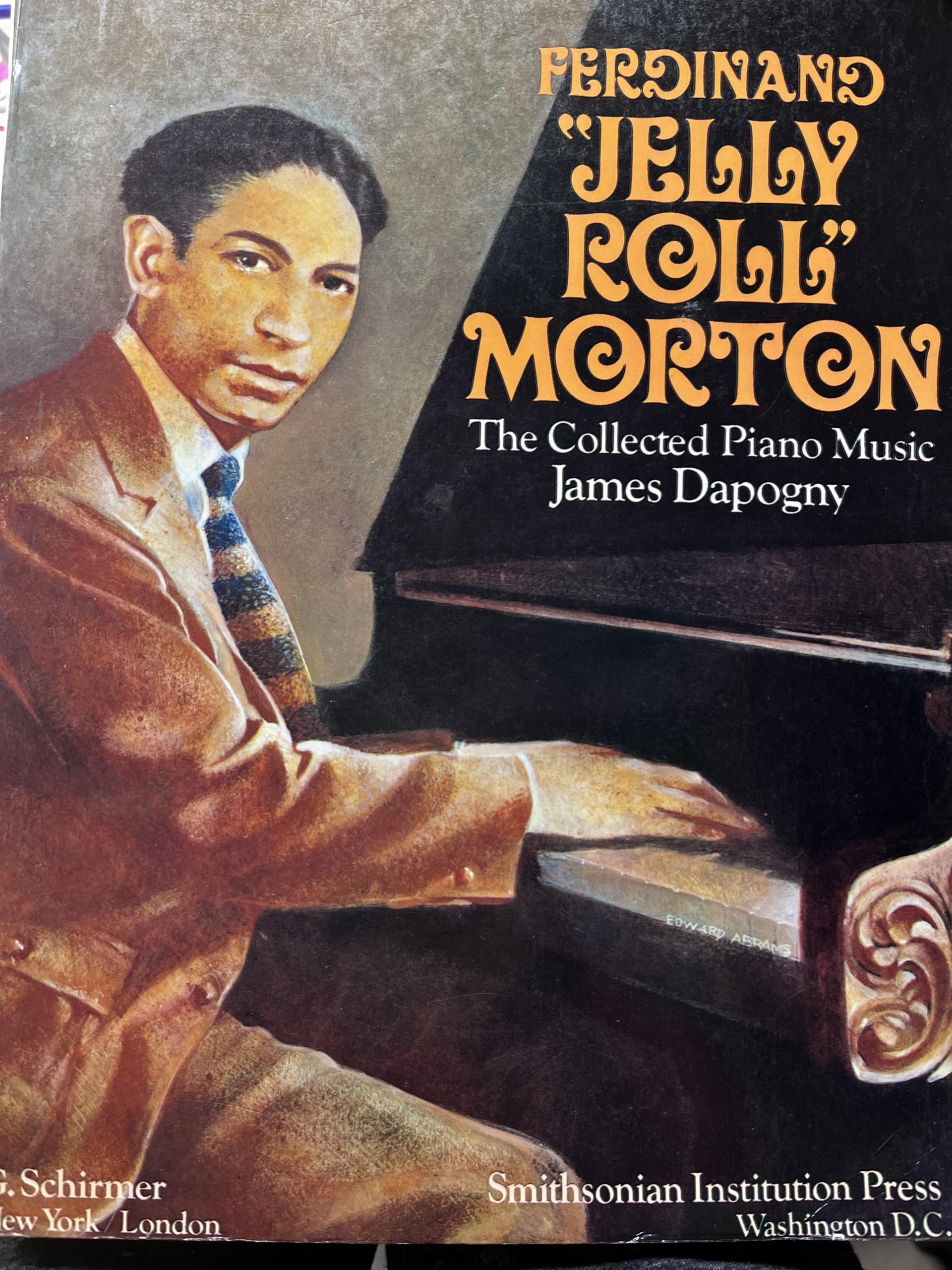 Ferdinand 'Jelly-Roll' Morton: The Collected Piano Music Sheet Music