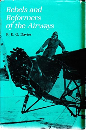 Rebels and Reformers of the Airways book