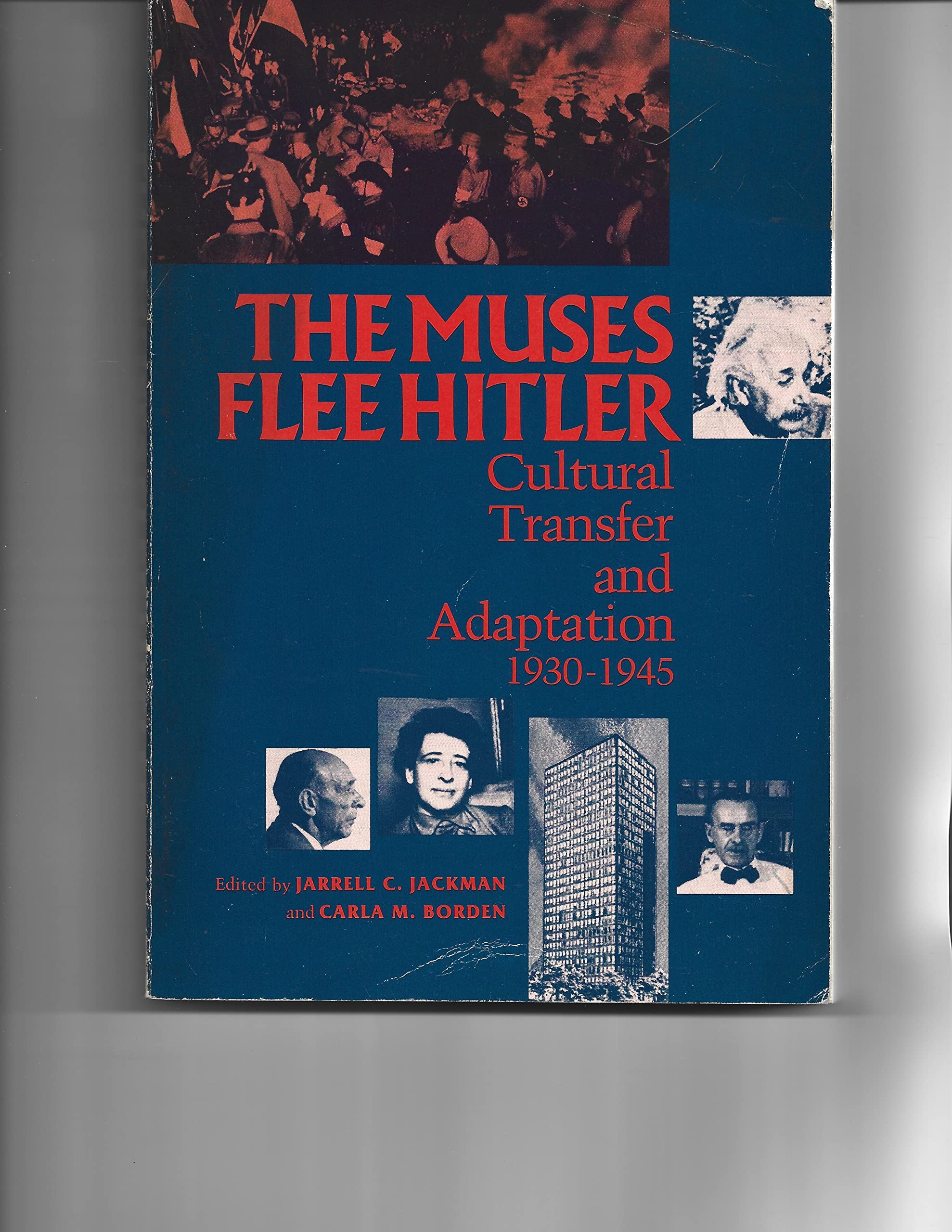 The Muses Flee Hitler: Cultural Transfer and Adaptation, 1930-1945: Cultural Transfer and Adaptation, 1930-45 Social Sciences