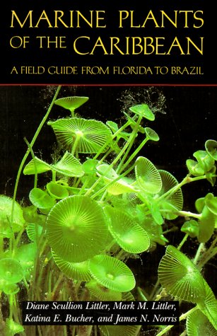 Marine Plants of the Caribbean: A Field Guide from Florida to Brazil Mathematics