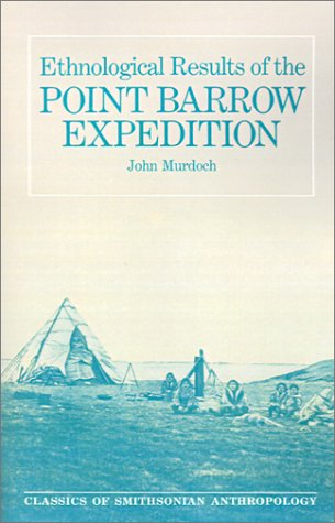 Ethnological Results of the Point Barrow Expedition book
