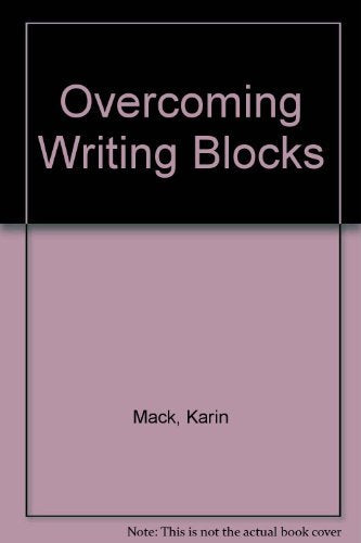 Overcoming Writing Blocks Media & Communication