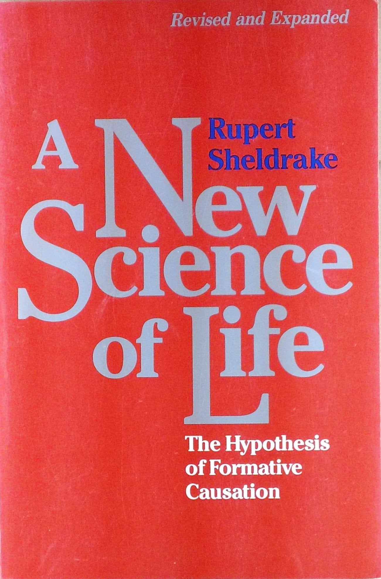 A New Science of Life: The Hypothesis of Formative Causation book