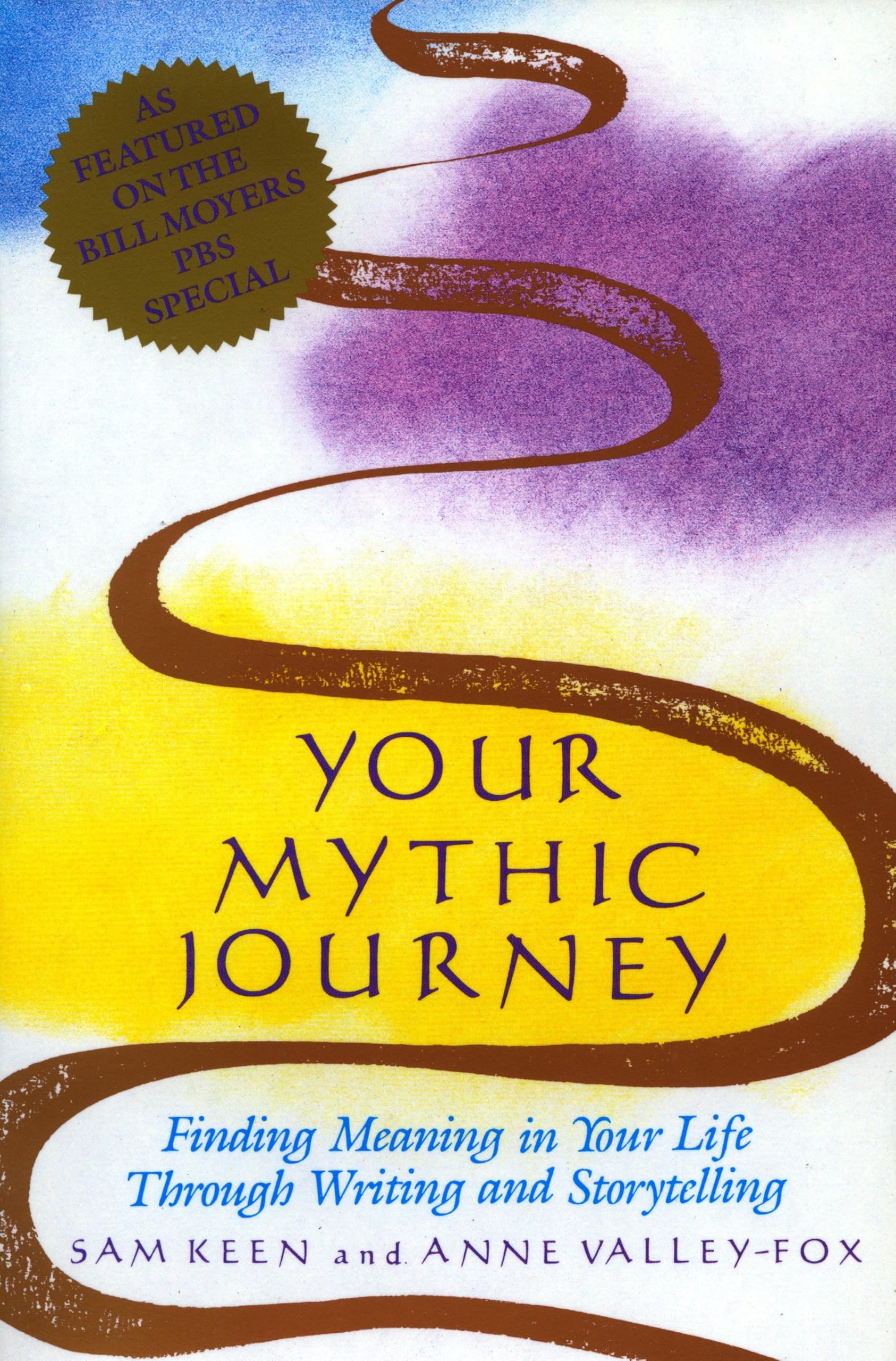 Your Mythic Journey: Finding Meaning in Your Life Through Writing and Storytelling (Inner Work Book) Business, Finance & Career