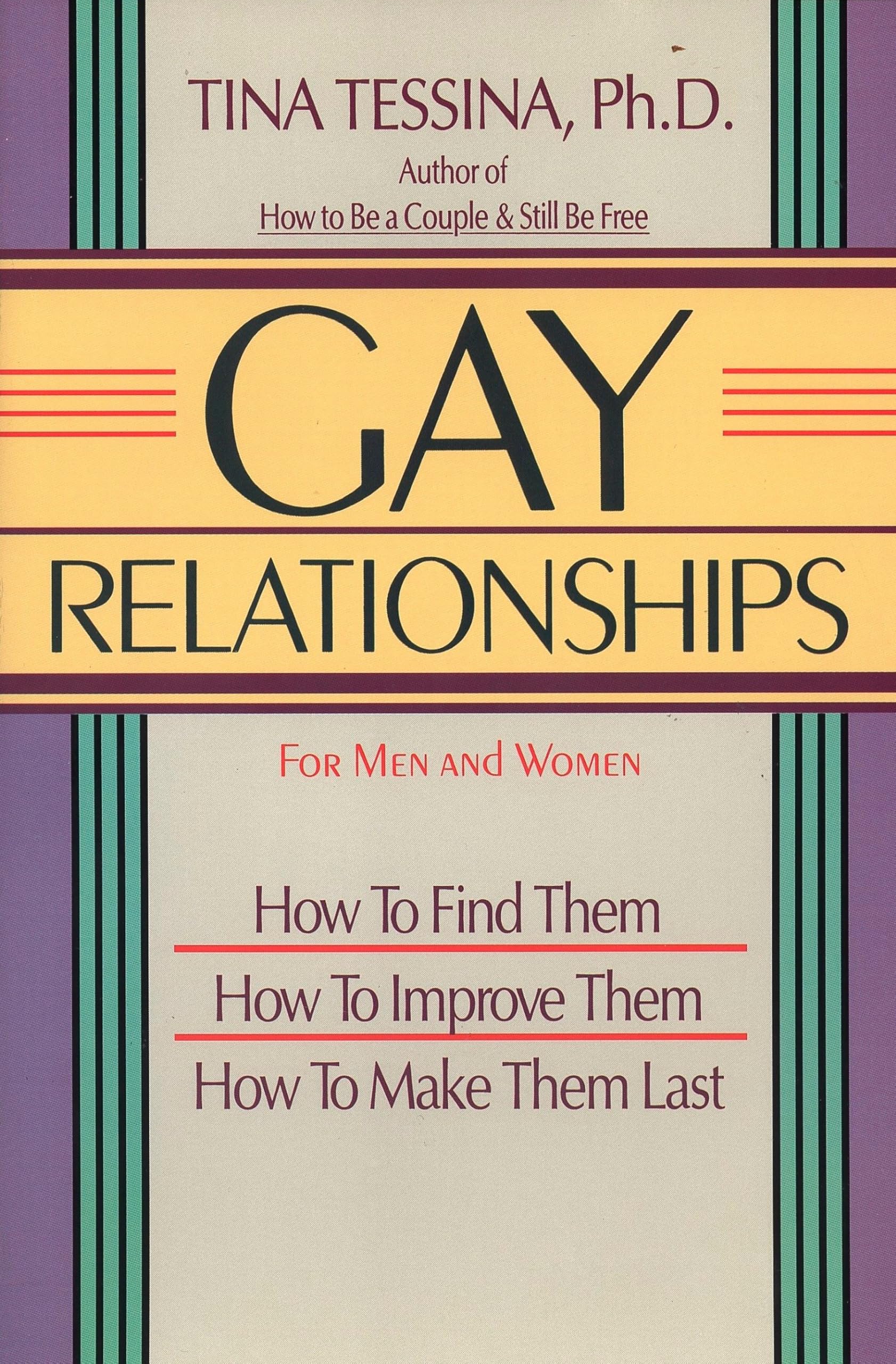 Gay Relationships for Men and Women: How to Find Them, How to Improve Them, How to Make Them Last Law