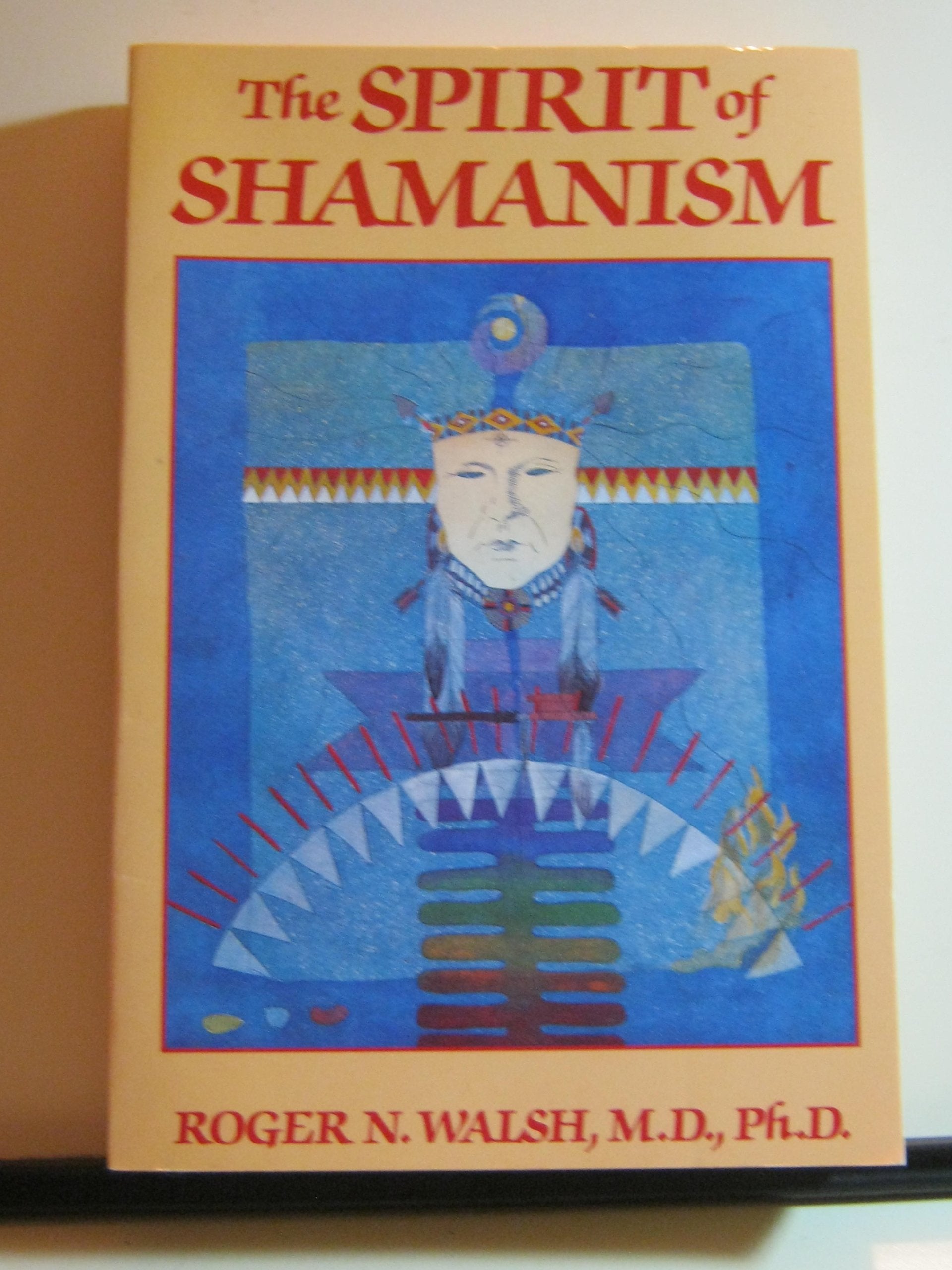 The Spirit of Shamanism Religion & Esotericism