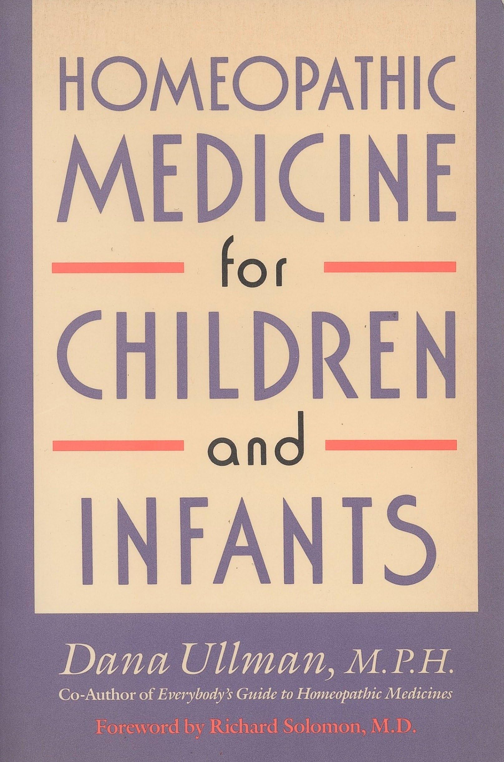 Homeopathic Medicine for Children and Infants Learning & Reference