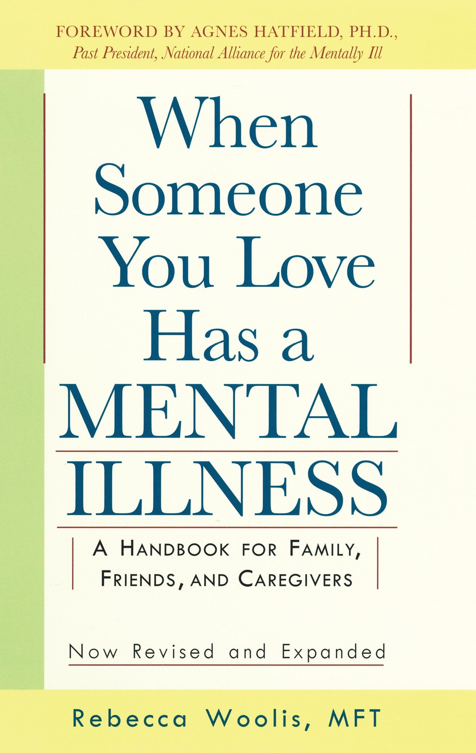 When Someone You Love Has a Mental Illness book