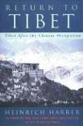 Return to Tibet: Tibet After the Chinese Occupation Memories