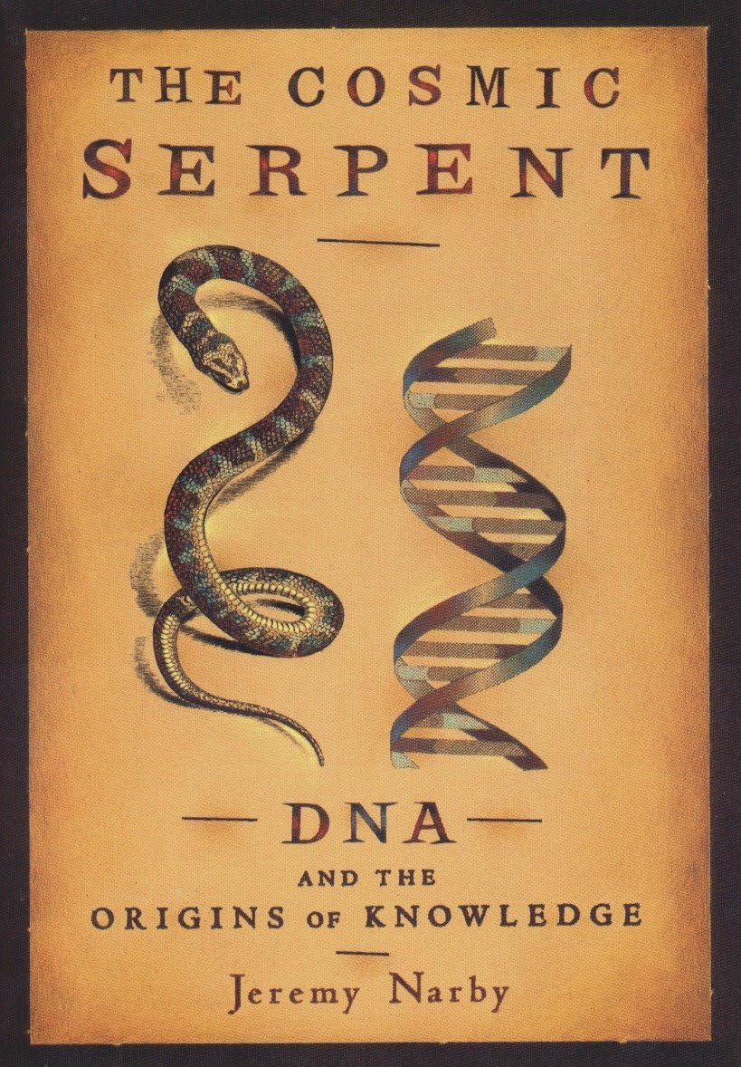 The Cosmic Serpent: DNA and the Origins of Knowledge Social Sciences