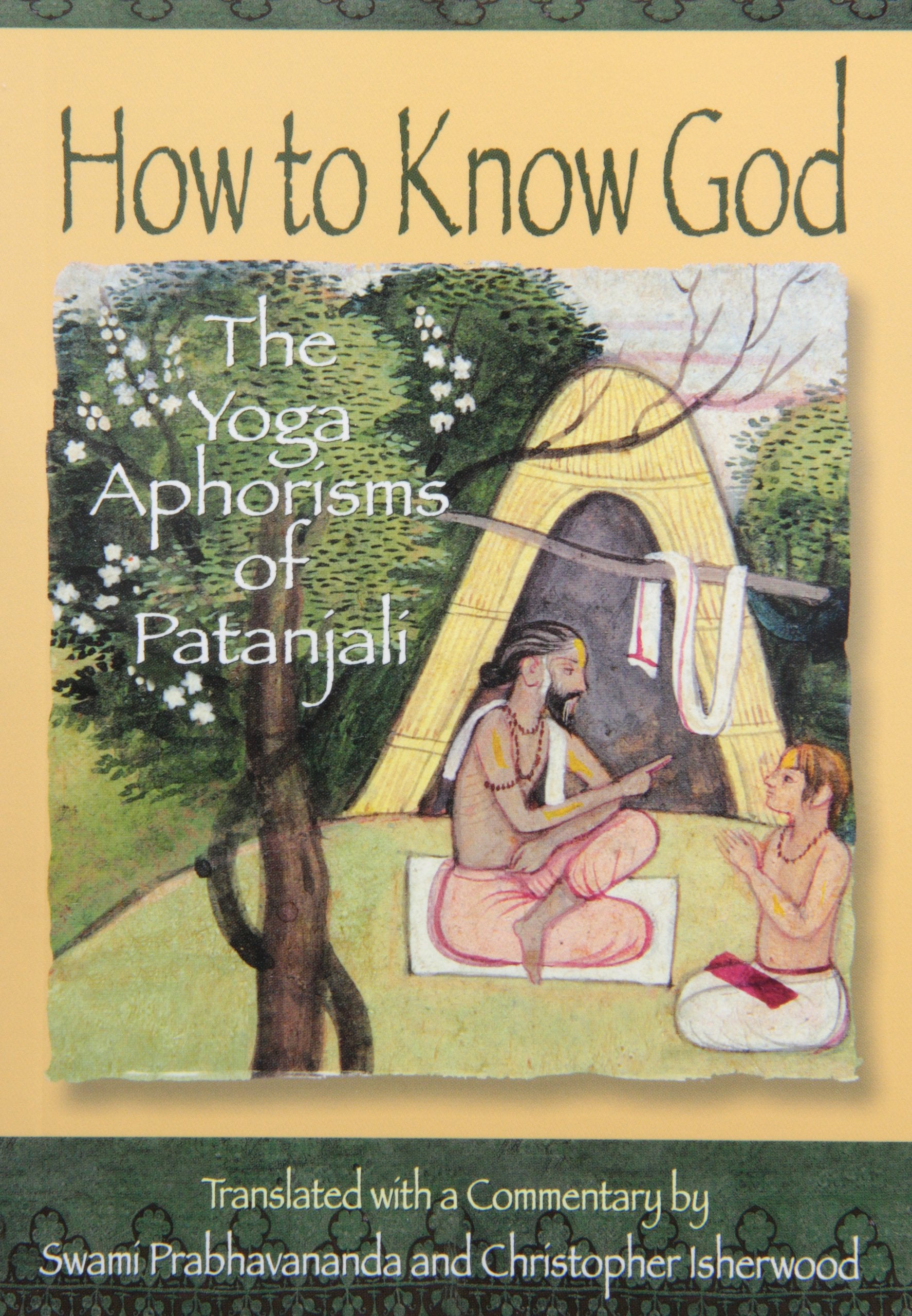 How to Know God: The Yoga Aphorisms of Patanjali Lifestyle