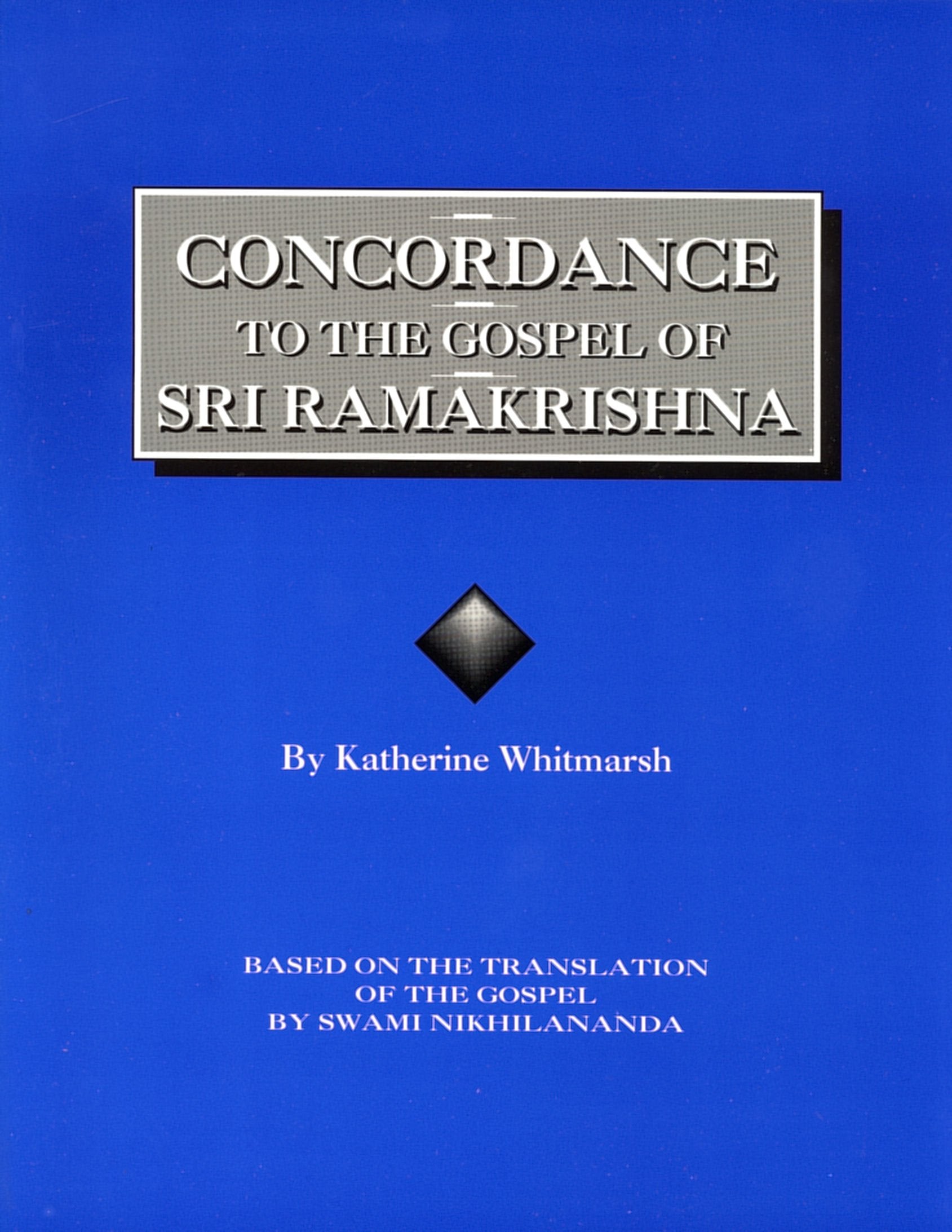 Concordance to the Gospel of Sri Ramakrishna Religion & Esotericism