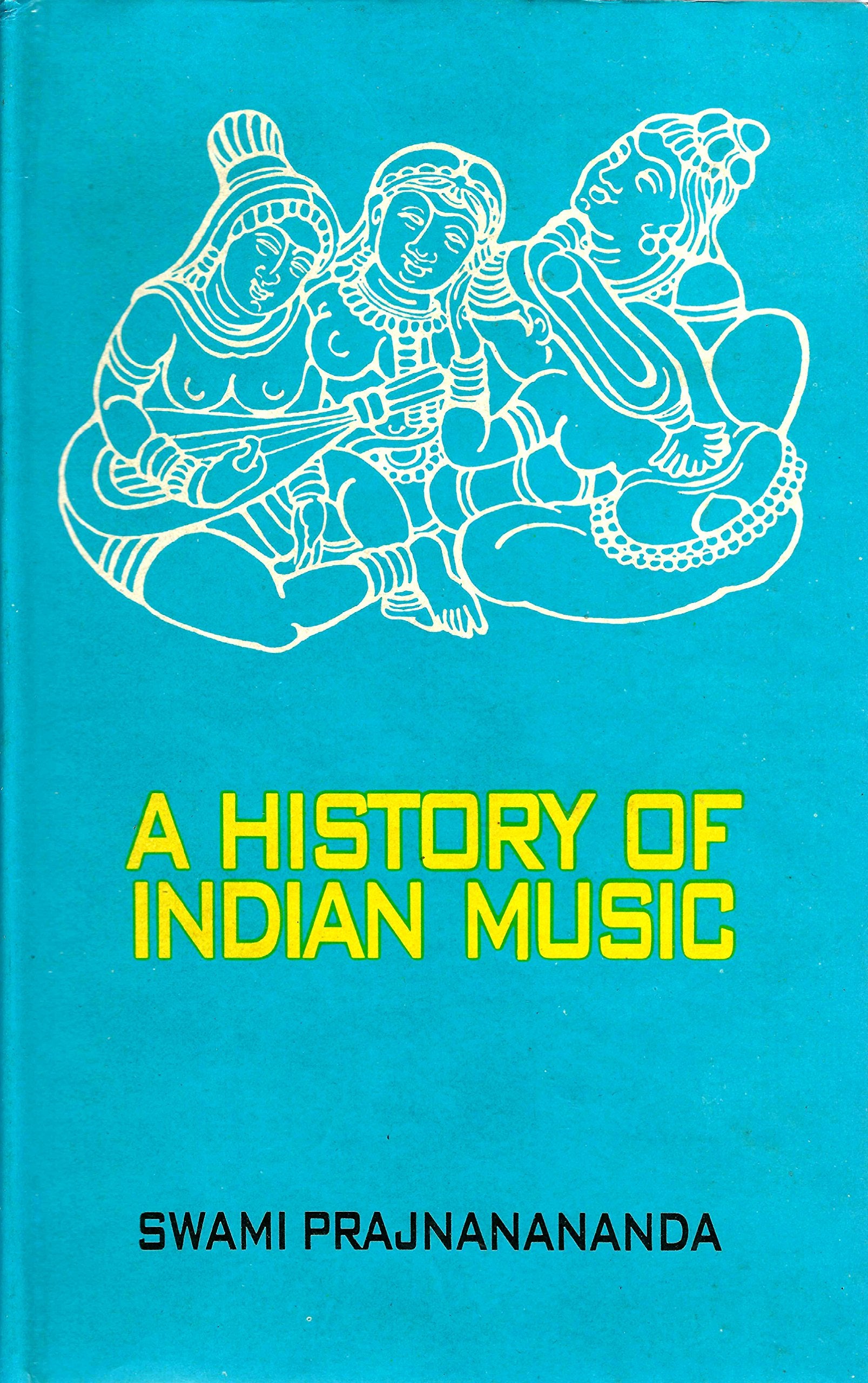 A History of Indian Music - Volume Two: Mediaeval and Modern Period Books