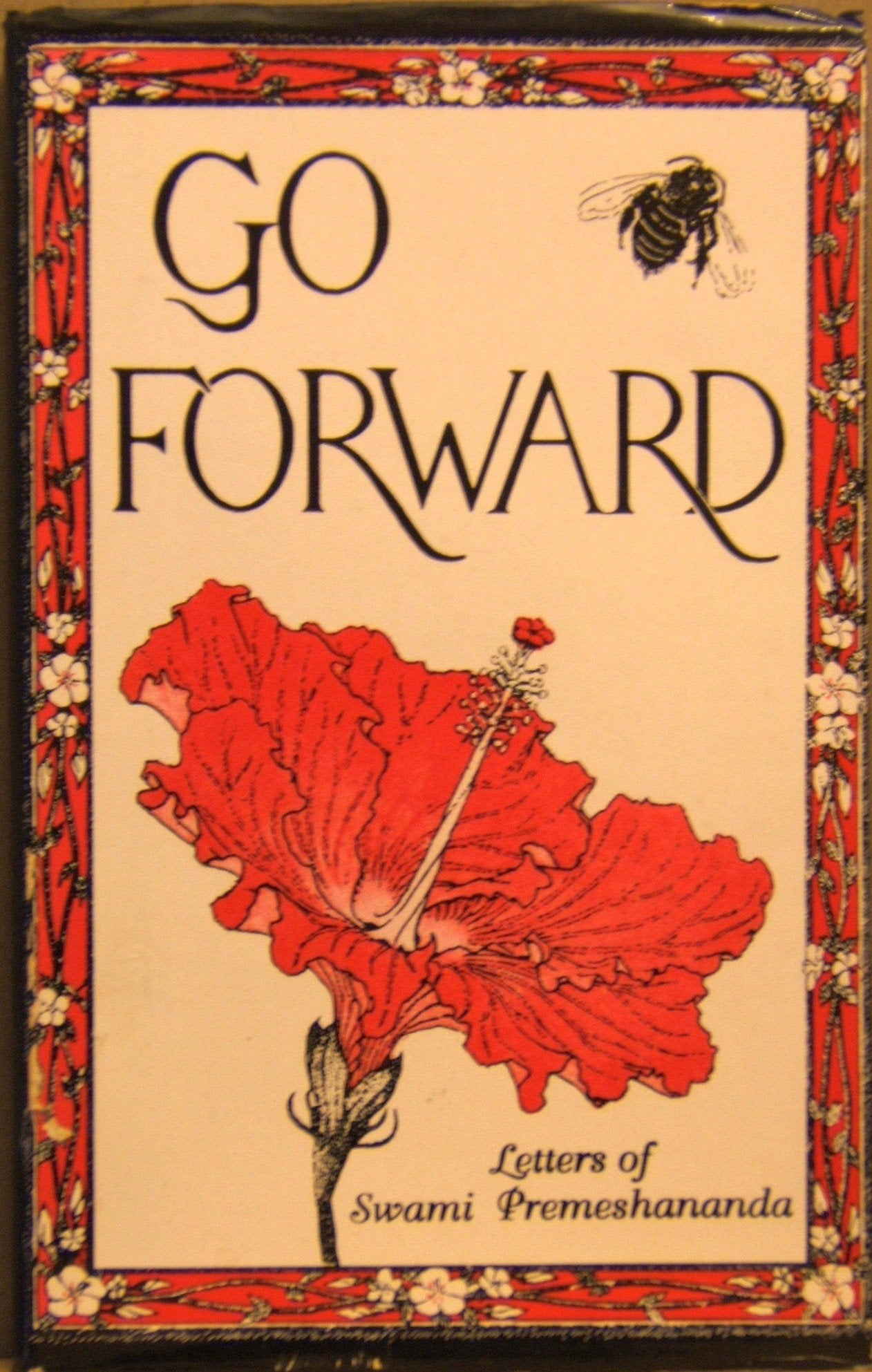 Go Forward: Letters of Swami Premeshananda Religion & Esotericism
