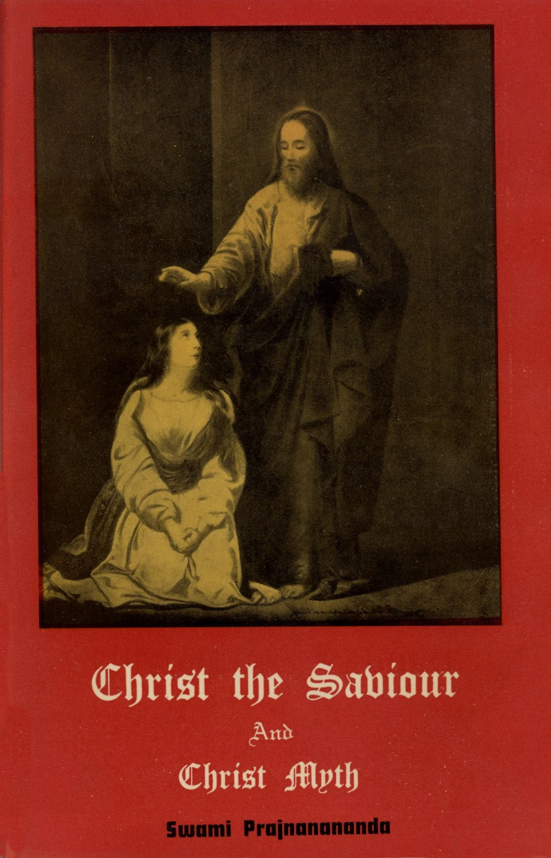 Christ the Saviour and Christ Myth Religion & Esotericism