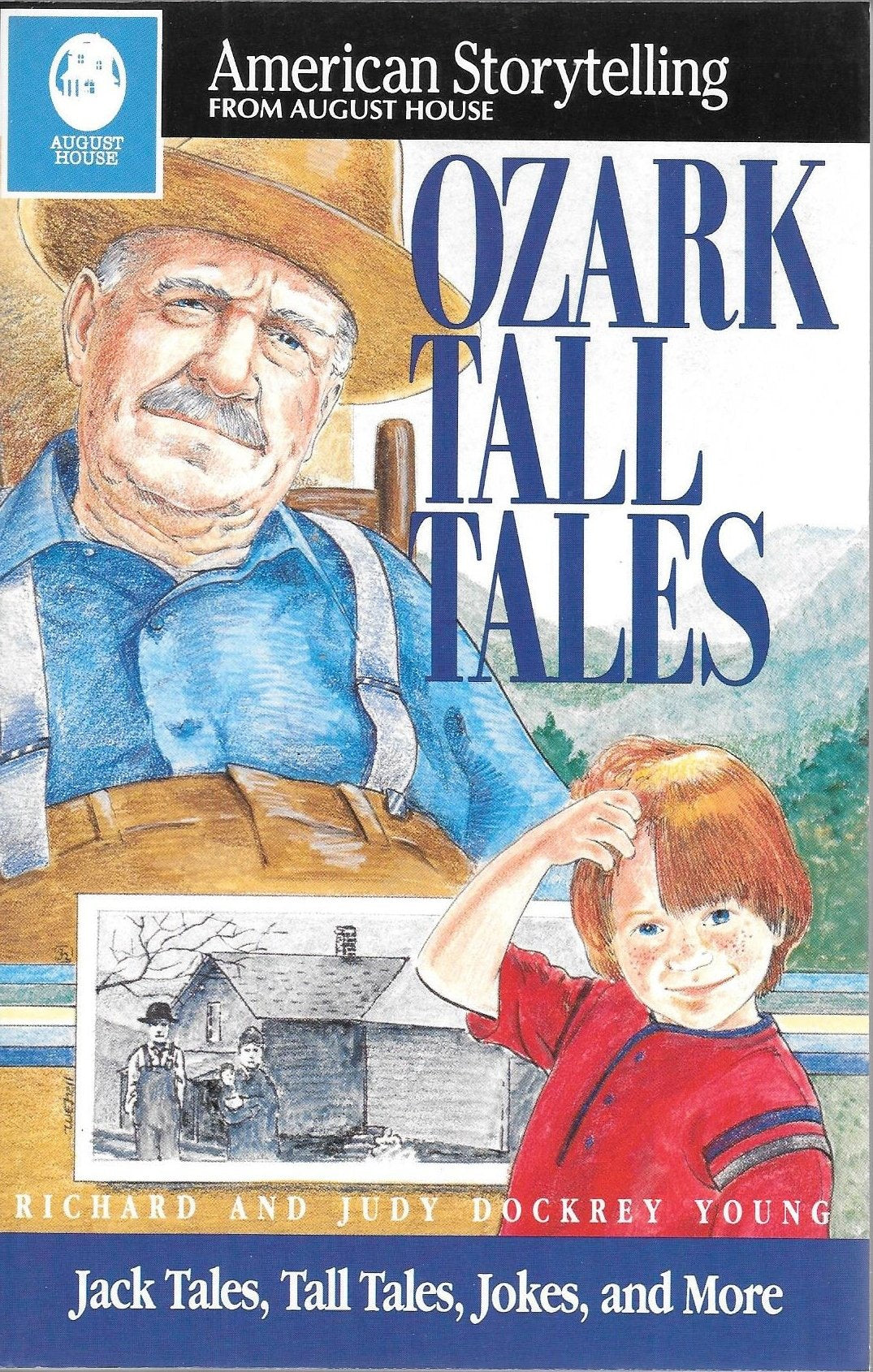 Ozark Tall Tales: Collected from the Oral Tradition (American Storytelling) Social Sciences