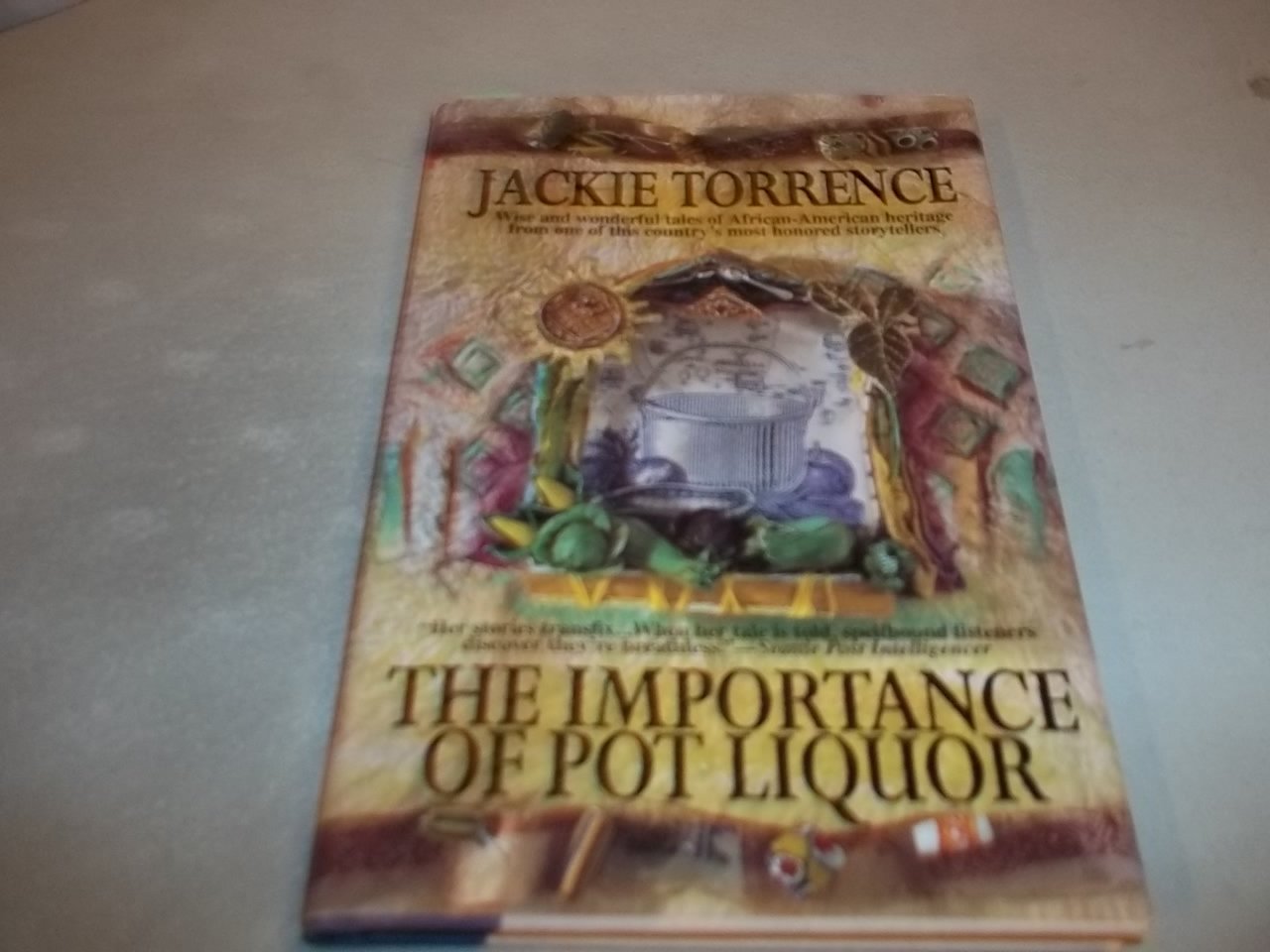 Importance of Pot Liquor (American Storytelling) book