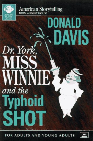 Dr. York, Miss Winnie and the Typhoid Shot book