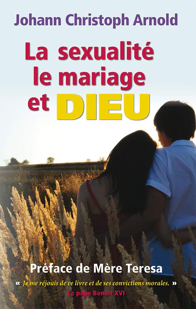 La sexualité, le mariage et Dieu book