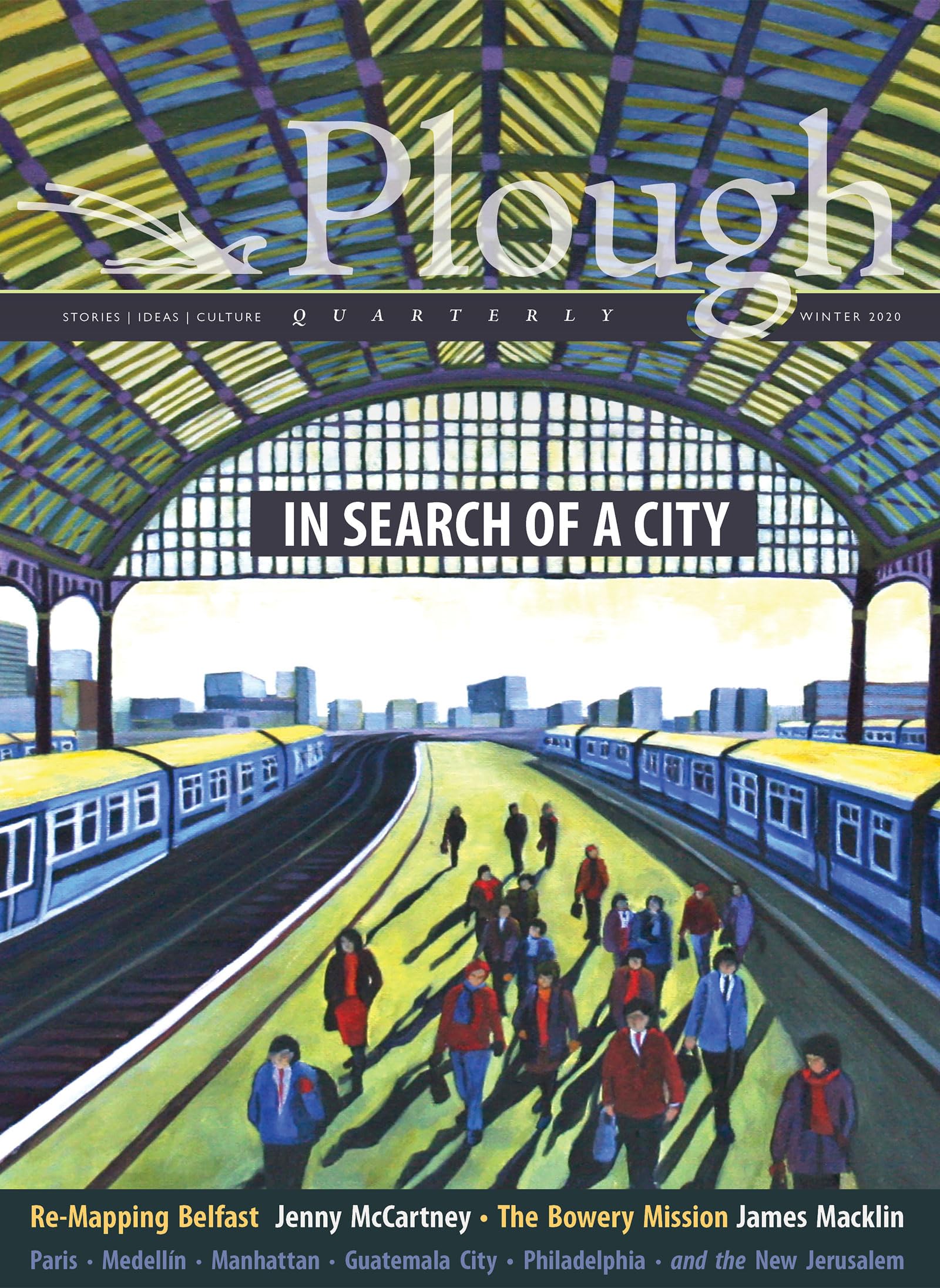 Plough Quarterly No. 23 - In Search of a City (Plough Quarterly, 23, Band 23) Social Sciences